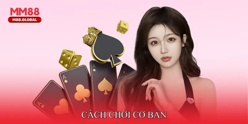 Cách chơi cơ bản