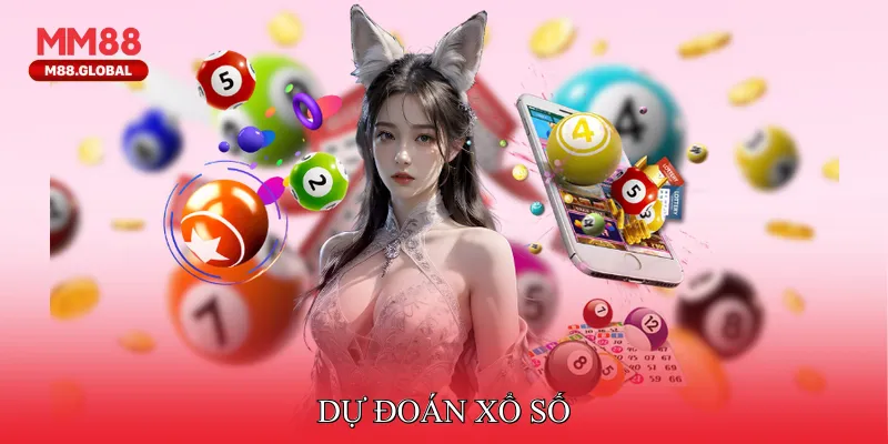 Dự Đoán Xổ Số