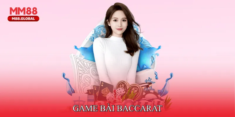 Cách Chơi Baccarat