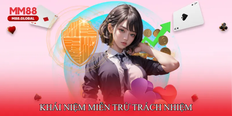 Khái niệm miễn trừ trách nhiệm