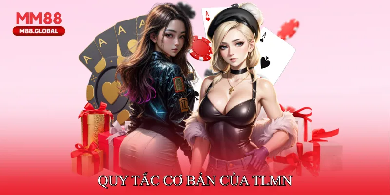 Quy tắc cơ bản của TLMN