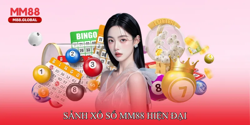 Sảnh xổ số MM88 hiện đại