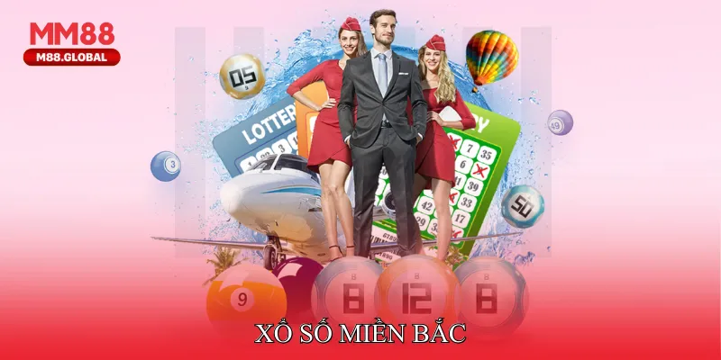 Xổ Số Miền Bắc