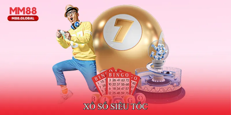 Xổ Số Siêu Tốc